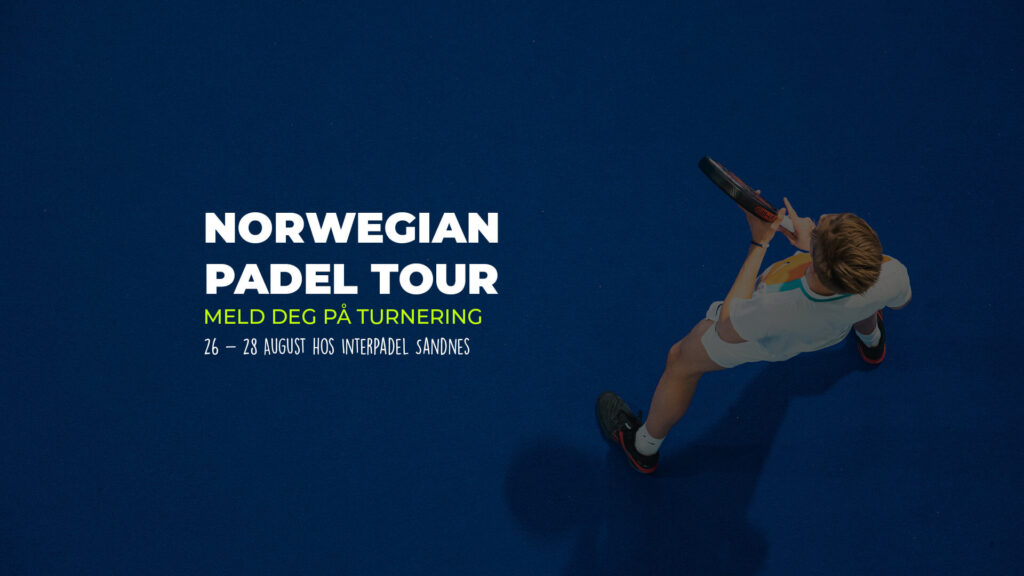 Norwegian Padel Tour Sandnes